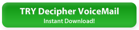 Try Decipher VoiceMail