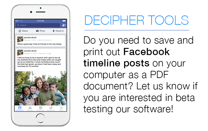 Do you need to save and print out Facebook timeline posts on your computer as a PDF document? Let us know if you are interested in beta testing our software!