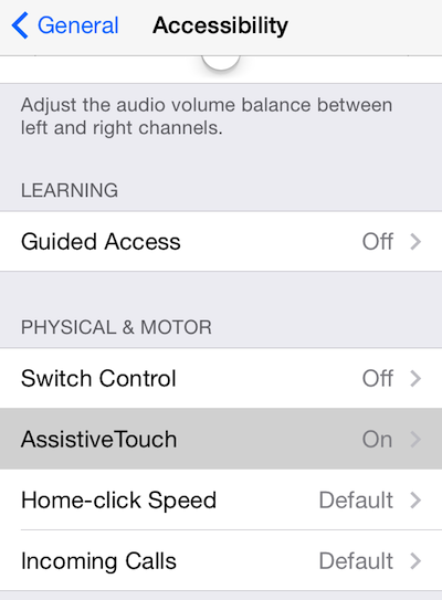 Turn on Assistive Touch in the Settings app.